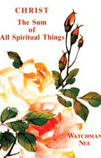 Christ the Sum of All Spiritual Things #BK239